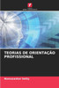 Teorias de OrientaÃ§Ã£o Profissional