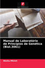 Manual de LaboratÃ³rio de PrincÃ­pios de GenÃ©tica (Biol.3061)