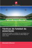 TÃ¡cticas de futebol da associaÃ§Ã£o