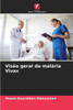 VisÃ£o geral da malÃ¡ria Vivax