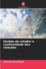 GestÃ£o do retalho e continuidade das relaÃ§Ãµes