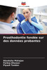 Prosthodontie fondÃ©e sur des donnÃ©es probantes