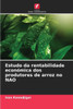 Estudo da rentabilidade econÃ³mica dos produtores de arroz no NAO