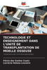 Technologie Et Enseignement Dans l'Unité de Transplantation de Moelle Osseuse