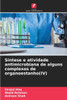 Síntese e atividade antimicrobiana de alguns complexos de organoestanho(IV)
