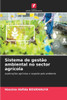 Sistema de gestÃ£o ambiental no sector agrÃ­cola