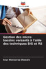Gestion des micro-bassins versants Ã  l'aide des techniques SIG et RS