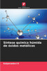 SÃ­ntese quÃ­mica hÃºmida de Ã³xidos metÃ¡licos