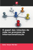 O papel das relaÃ§Ãµes de rede no processo de internacionalizaÃ§Ã£o