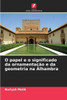 O papel e o significado da ornamentação e da geometria na Alhambra