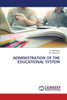 Administration of the Educational System
