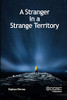 A Stranger in a Strange Territory