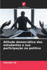 Atitude democrática dos estudantes e sua participação na política