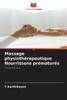 Massage physiothÃ©rapeutique Nourrissons prÃ©maturÃ©s