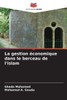 La gestion Ã©conomique dans le berceau de l'islam