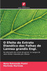 O Efeito do Extrato Etanólico das Folhas de Lannea grandis Engl.