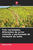 Três variedades diferentes de arroz colorido e perfumado do nordeste da Índia