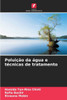 Poluição da água e técnicas de tratamento