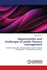 Opportunities and challenges of public finance management