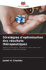 Stratégies d'optimisation des résultats thérapeutiques