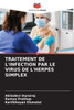 Traitement de l'Infection Par Le Virus de l'Herpès Simplex