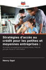 Stratégies d'accès au crédit pour les petites et moyennes entreprises