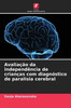 AvaliaÃ§Ã£o da independÃªncia de crianÃ§as com diagnÃ³stico de paralisia cerebral