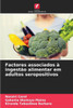 Factores associados Ã  ingestÃ£o alimentar em adultos seropositivos