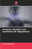 AvanÃ§os recentes nos auxiliares de diagnÃ³stico