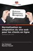 Normalisation ou adaptation du site web pour les clients en ligne