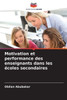 Motivation et performance des enseignants dans les Ã©coles secondaires