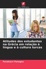 Atitudes dos estudantes na GrÃ©cia em relaÃ§Ã£o Ã  lÃ­ngua e Ã  cultura turcas