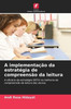 A implementação da estratégia de compreensão da leitura