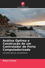 AnÃ¡lise Ã“ptima e ConstruÃ§Ã£o de um Controlador de Porta Computadorizado