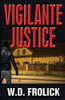 Vigilante Justice - 9781775195863