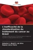 L'inefficacitÃ© de la standardisation du traitement du cancer au BrÃ©sil