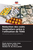 Réduction des coûts hospitaliers grâce à l'utilisation de TENS
