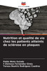 Nutrition et qualitÃ© de vie chez les patients atteints de sclÃ©rose en plaques