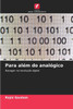Para além do analógico