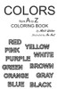 Colors from A to Z: Coloring Book