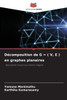 DÃ©composition de G = ( V, E ) en graphes planaires