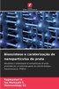 BiossÃ­ntese e caraterizaÃ§Ã£o de nanopartÃ­culas de prata