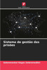 Sistema de gestão das prisões