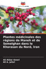 Plantes mÃ©dicinales des rÃ©gions de Maneh et de Semelghan dans le Khorasan du Nord, Iran