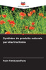 Synthèse de produits naturels par électrochimie
