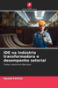 IDE na indÃºstria transformadora e desempenho setorial