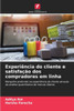 Experiência do cliente e satisfação dos compradores em linha