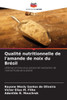 Qualité nutritionnelle de l'amande de noix du Brésil