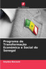 Programa de TransformaÃ§Ã£o EconÃ³mica e Social do Senegal