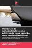 Utilização de nanopartículas como aditivos de nova geração para combustível diesel